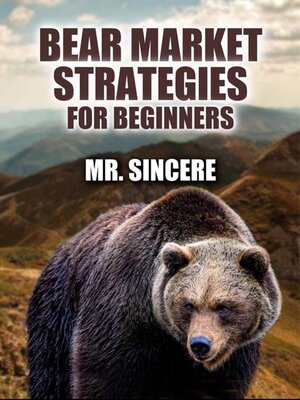 cover image of Bear Market Strategies For Beginners
